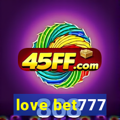 love bet777